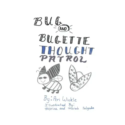 Bug & Bugette: Thought Patrol