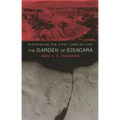 The Garden of Ediacara: Discovering the First Complex Life