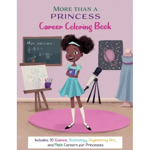 More Than A Princess: Career Coloring Book