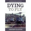 Dying to Fly