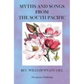 Myths and Songs from the South Pacific