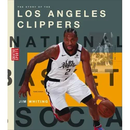 The Story of the Los Angeles Clippers