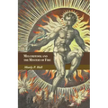 Melchizedek and the Mystery of Fire: A Treatise in Three Parts