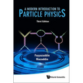 Modern Introduction to Particle Physics, a (3rd Edition)