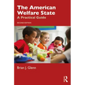 The American Welfare State: A Practical Guide