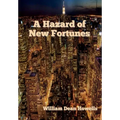 A Hazard of New Fortunes