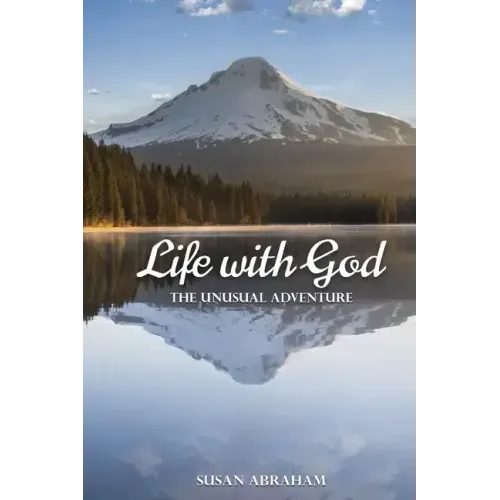 Life With God: The Unusual Adventure