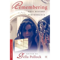 Remembering: Oral History Performance