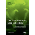 The Transition from Seed to Seedling