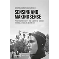 Sensing and Making Sense: Photosensitivity and Light-To-Sound Translations in Media Art