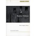 Routine Violence: Nations, Fragments, Histories
