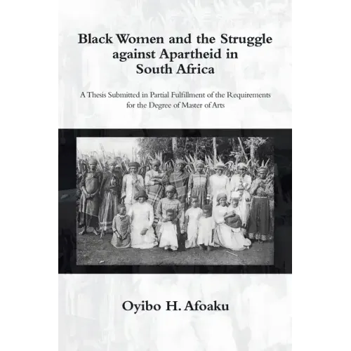 Black Women and the Struggle Against Apartheid in South Africa