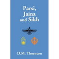 Parsi, Jaina And Sikh