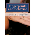 Fingerprints and Behavior: A Text on Fingerprints and Behavioral Corespondences