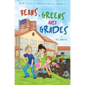 Beans, Greens & Grades: Education Edition