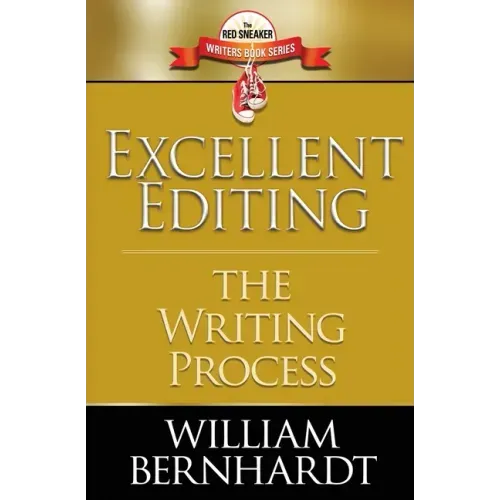 Excellent Editing: The Writing Process