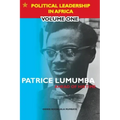 Patrice Lumumba - Ahead of His Time