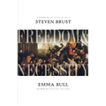 Freedom & Necessity