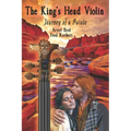 The King's Head Violin: Journey of a Paiute