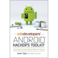 Xda Developers' Android Hacker's Toolkit: The Complete Guide to Rooting, ROMs and Theming