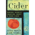 Cider: Making, Using, & Enjoying Sweet & Hard Cider