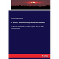 A History and Genealogy of the Descendants: of William Hammond of London, England, and His Wife Elizabeth Penn
