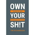 Own Your Sh!t