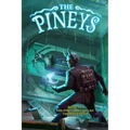 The Pineys: Book 11: The Piney That Killed Thomas Edison