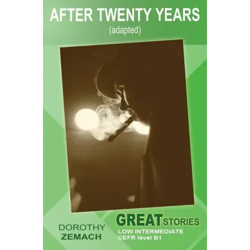 After Twenty Years (Adapted): Great Stories: Low Intermediate