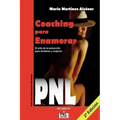 Coaching Para Enamorar: El arte de la seducción para hombres y mujeres