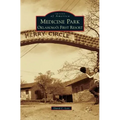Medicine Park: Oklahoma's First Resort