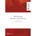 Rethinking Shame and Honour