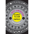 The Best American Science Fiction and Fantasy