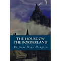 The House on the Borderland