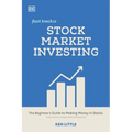 Stock Market Investing Fast Track: The Beginner's Guide to Making Money in Stocks