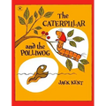 The Caterpillar and the Polliwog
