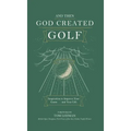 . . . And Then God Created Golf