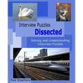 Interview Puzzles Dissected: Solving and Understanding Interview Puzzles
