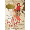 Just a Girl: A True Story of World War II