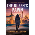 The Queen's Pawn: A Jayne Robinson Thriller, Book 4