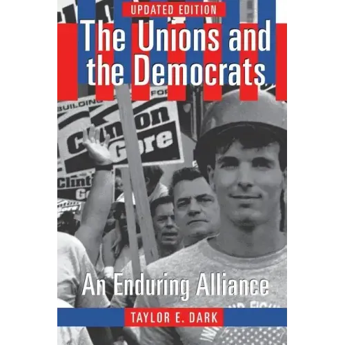 The Unions and the Democrats
