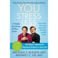 You: Stress Less: The Owner's Manual for Regaining Balance in Your Life
