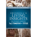 Insights on 1 & 2 Timothy, Titus