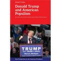 Donald Trump and American Populism