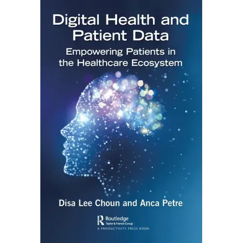Digital Health and Patient Data: Empowering Patients in the Healthcare Ecosystem