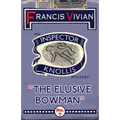 The Elusive Bowman: An Inspector Knollis Mystery