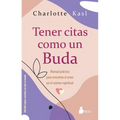 Tener Citas Como Un Buda