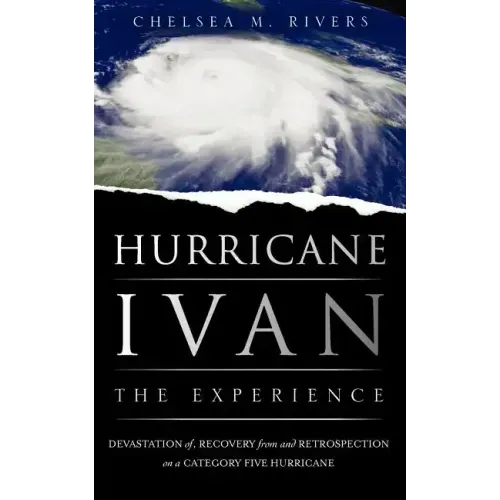 Hurricane Ivan: The Experience