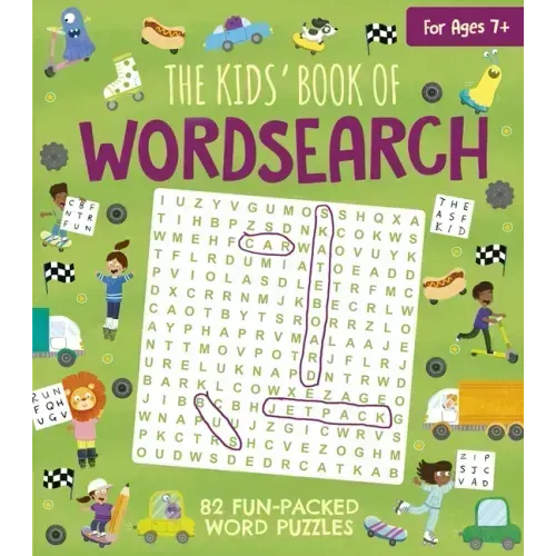 The Kids' Book of Wordsearch: 82 Fun-Packed Word Puzzles