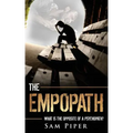 The Empopath: What is the opposite of a psychopath?